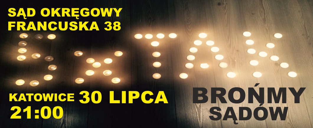 30 Lipca, godzina 21:00, KATOWICE, Francuska 38, SĄD OKRĘGOWY! @ Katowice | śląskie | Polska