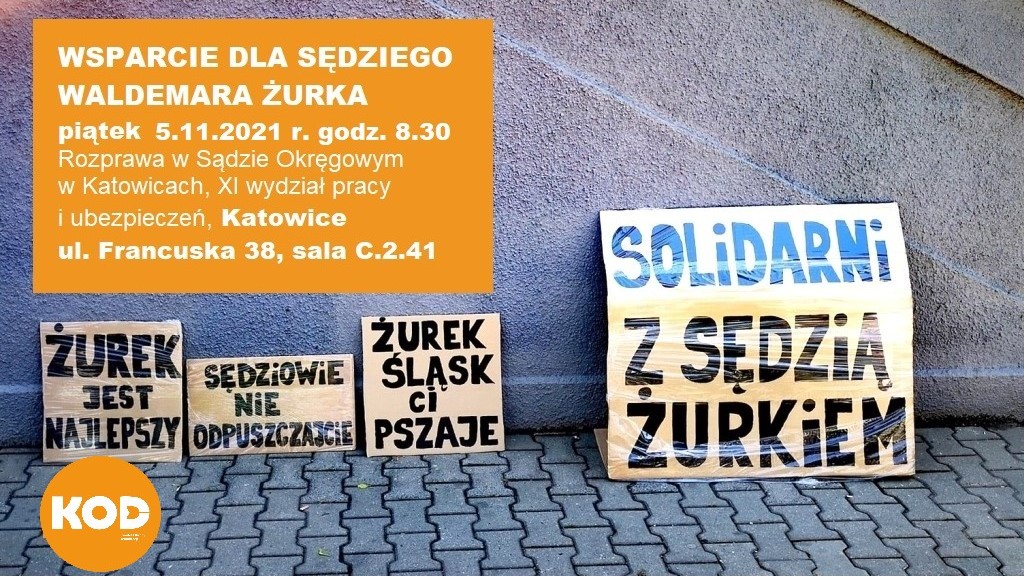 Wsparcie dla sędziego Waldemara Żurka @ ul. Francuska 38, Katowice