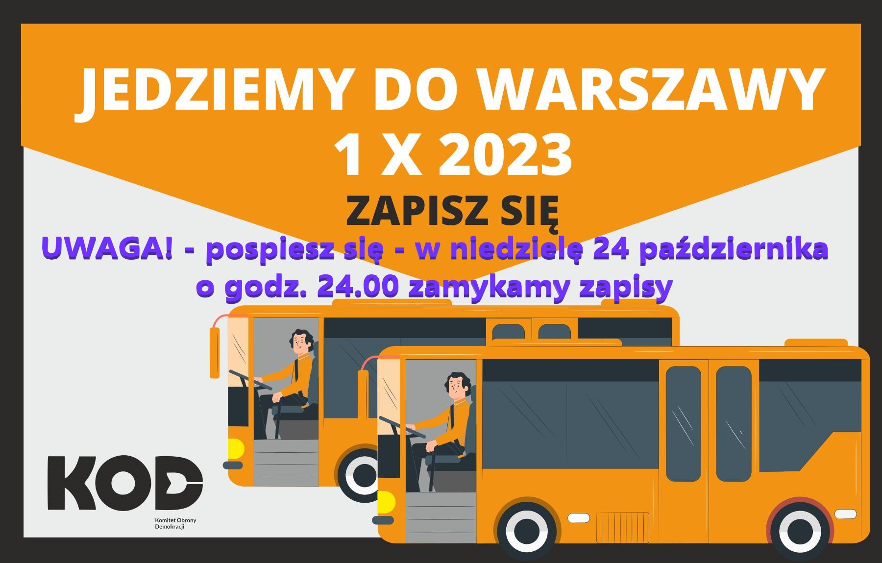 1 października zapraszamy do Warszawy! Prowadzimy zapisy na przewozy autokarami